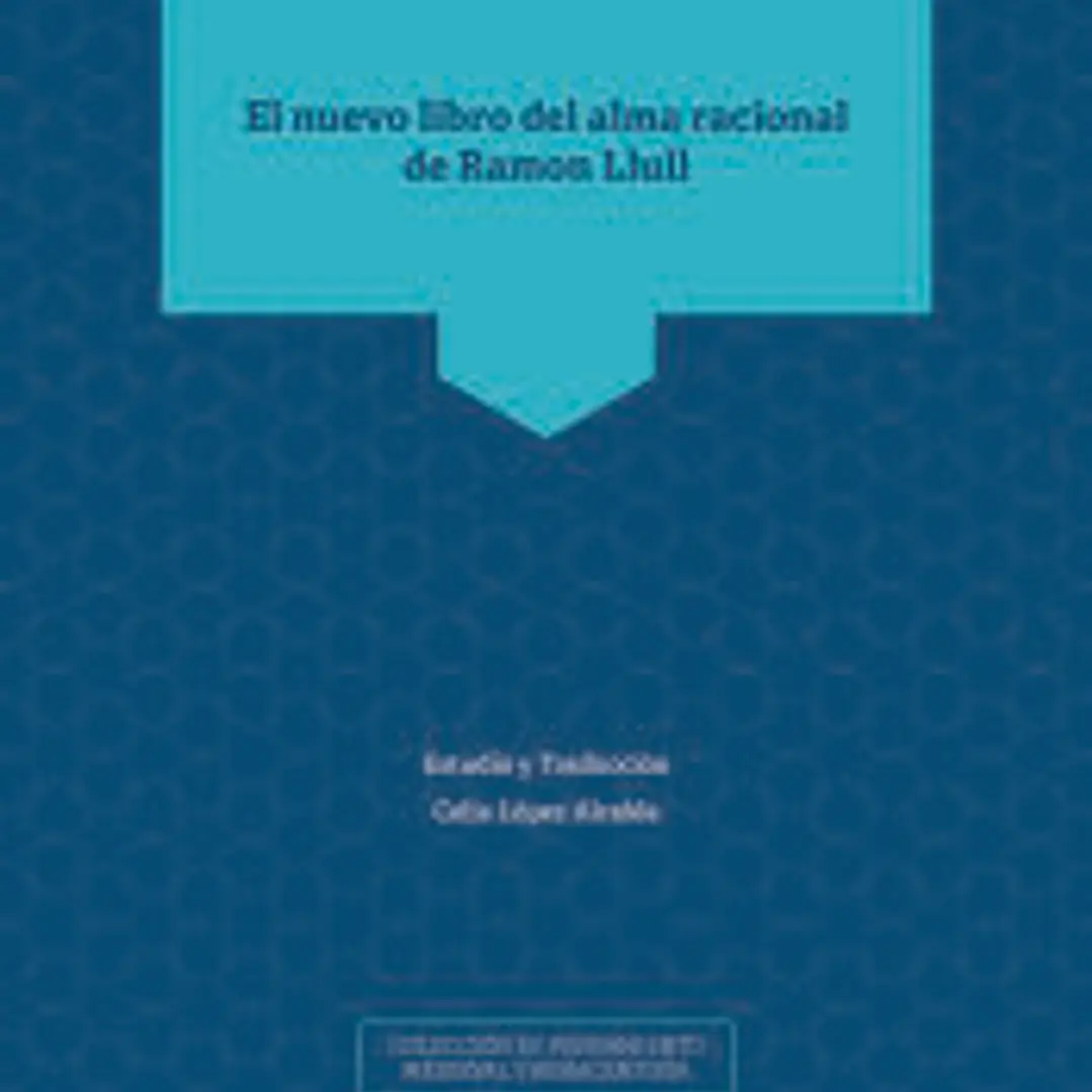 El nuevo libro del alma racional de Ramon Llull 1