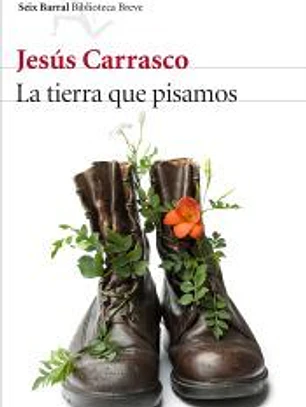 La tierra que pisamos