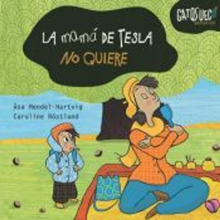 La mamá de Tesla no quiere 1