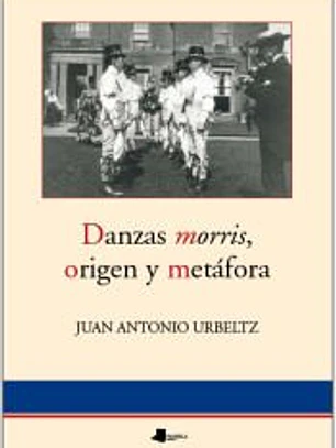 Danzas morris, origen y metáfora