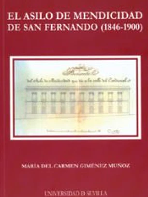 El asilo de mendicidad de San Fernando (1846-1900)