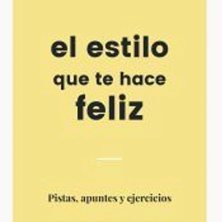 El estilo que te hace feliz 1