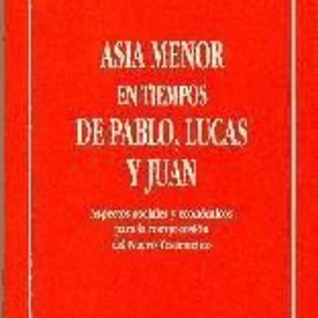 Asia Menor en tiempos de Pablo, Lucas y Juan 1