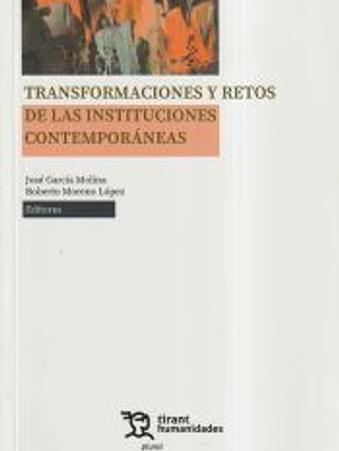 Transformaciones y retos de las instituciones contemporáneas