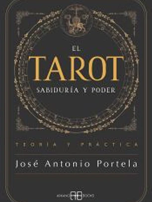 El Tarot. Sabiduría y Poder