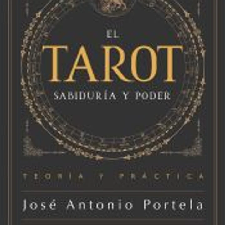 El Tarot. Sabiduría y Poder 1