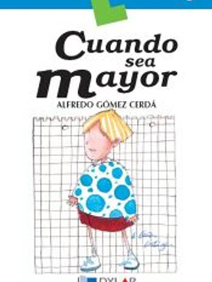 CUANDO SEA MAYOR - Libro 3