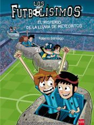 Los Futbolísimos 9. El misterio de la lluvia de meteoritos