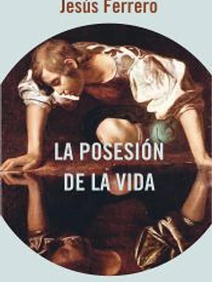 La posesión de la vida