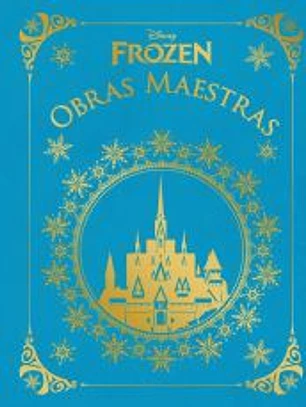 Frozen. Obras maestras
