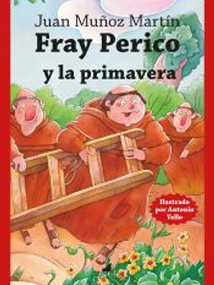 FRAY PERICO Y LA PRIMAVERA