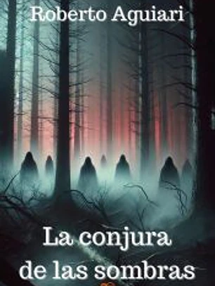 LA CONJURA DE LAS SOMBRAS