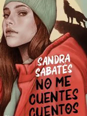No me cuentes cuentos