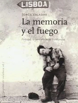 LA MEMORIA Y EL FUEGO