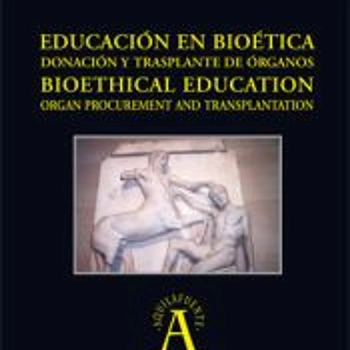 Educación en bioética/ Bioethical education 1
