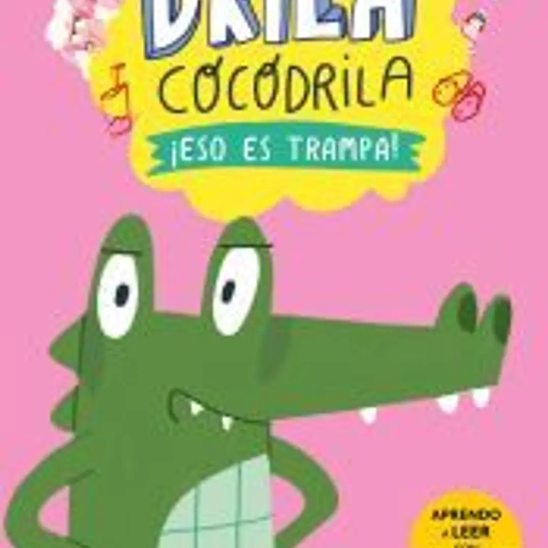 Drila Cocodrila 3. ¡Eso es trampa! 1