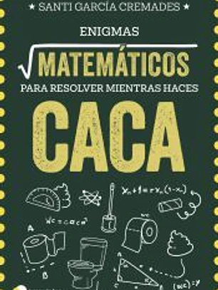 Enigmas matemáticos para resolver mientras haces caca