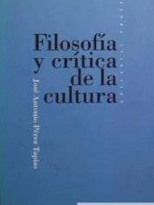 Filosofía y crítica de la cultura