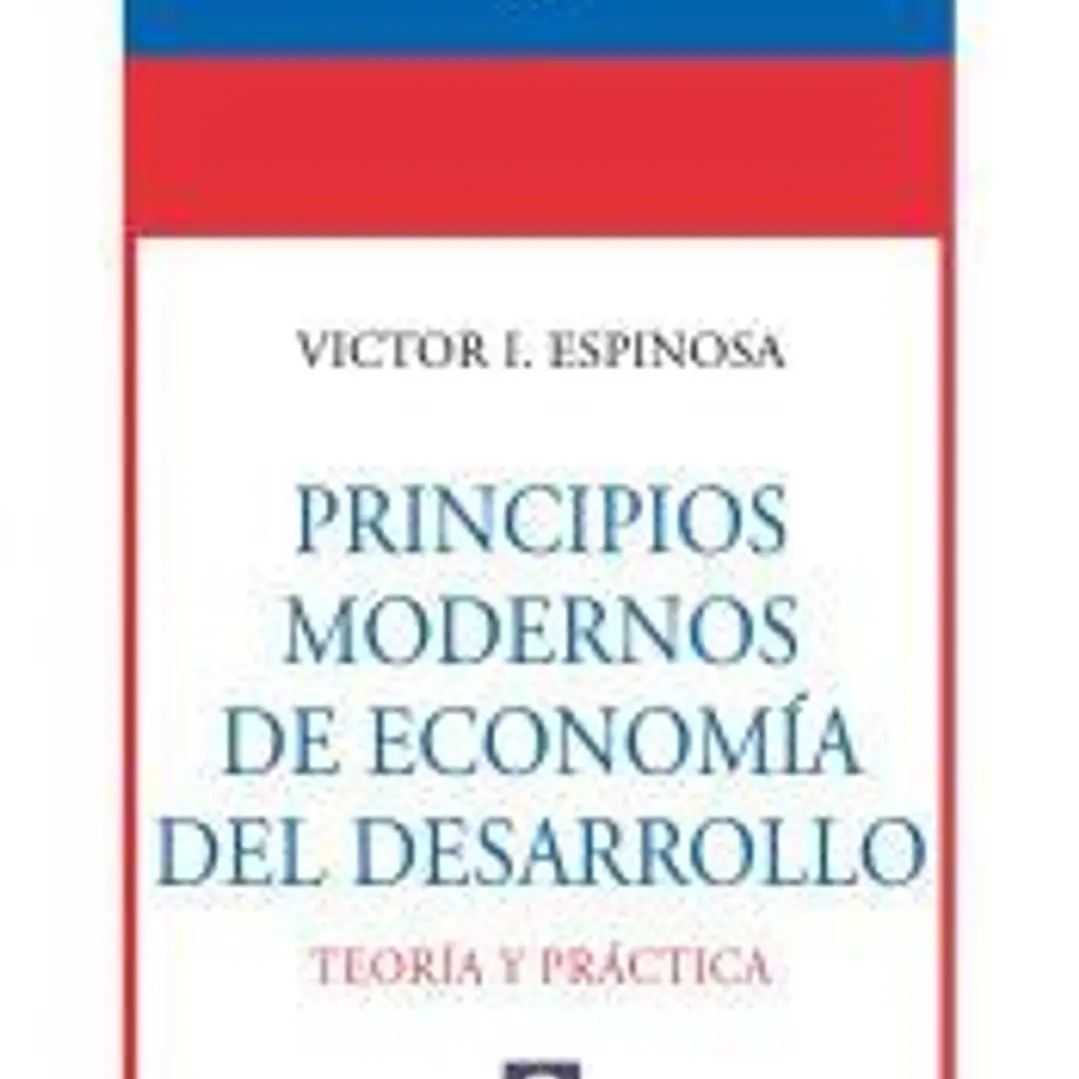 PRINCIPIOS MODERNOS DE ECONOMÍA DEL DESARROLLO 1
