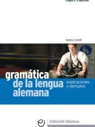 Gramática de la lengua alemana