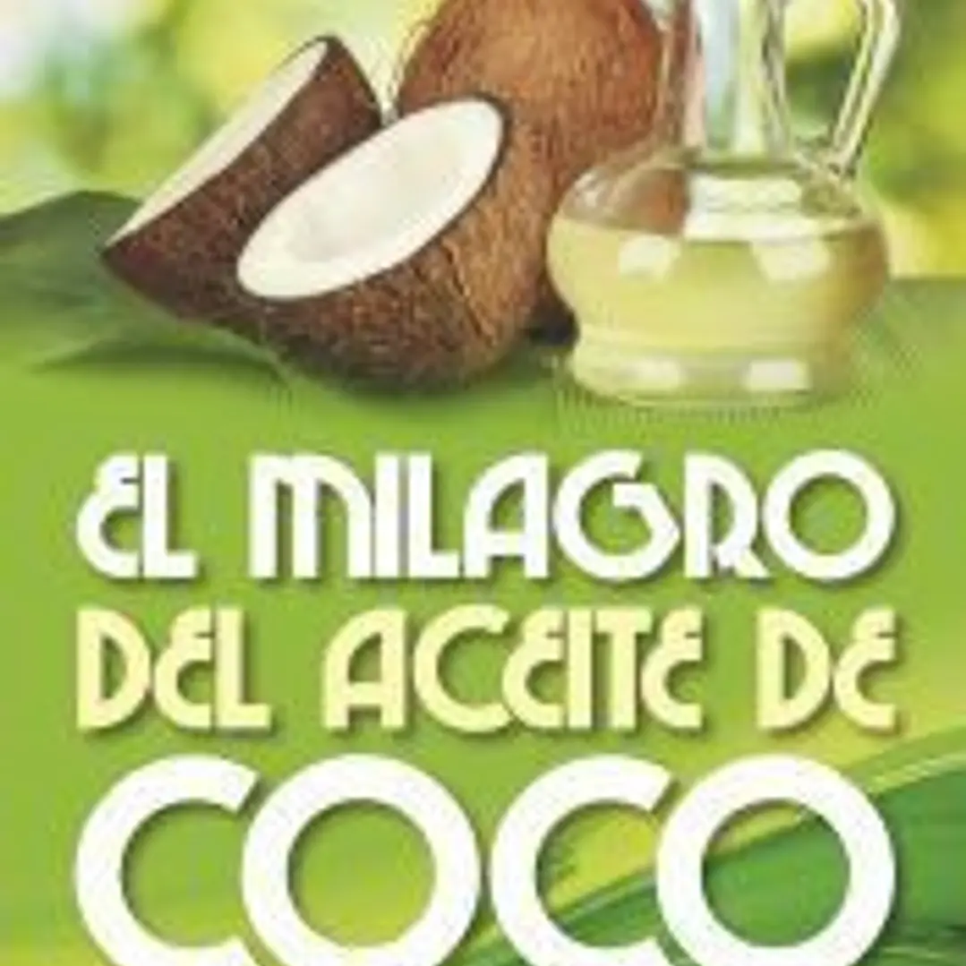 El milagro del aceite de coco 1