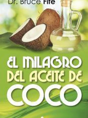El milagro del aceite de coco