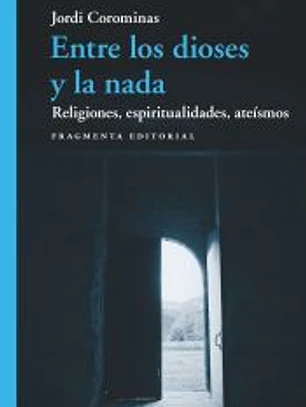 Entre los dioses y la nada