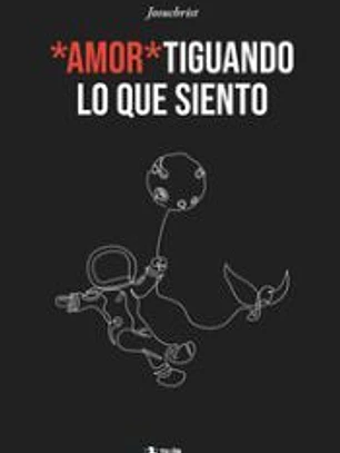 *Amor*tiguando lo que siento
