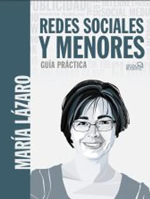 Redes sociales y menores. Guía práctica