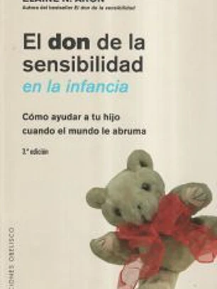 El Don De La Sensibilidad En La Infancia