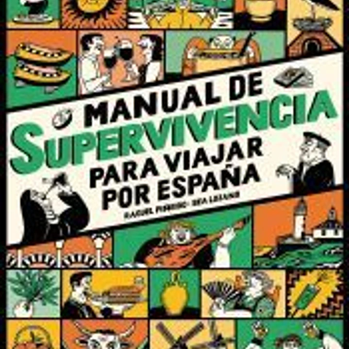 Manual de supervivencia para viajar por España 1