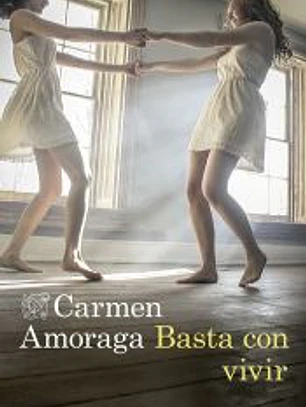 Basta con vivir
