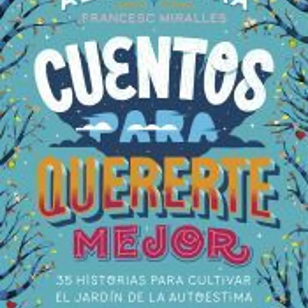 Cuentos para quererte mejor 1