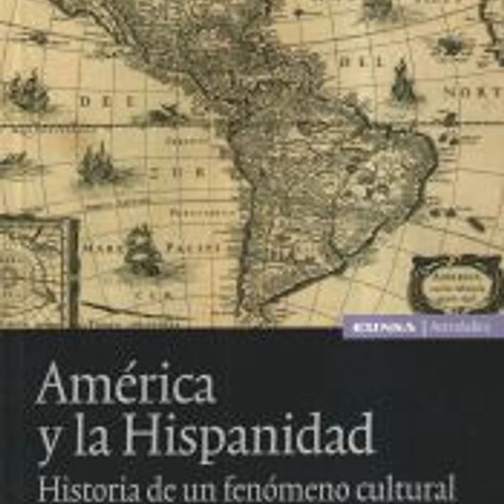 AMERICA Y LA HISPANIDAD 1