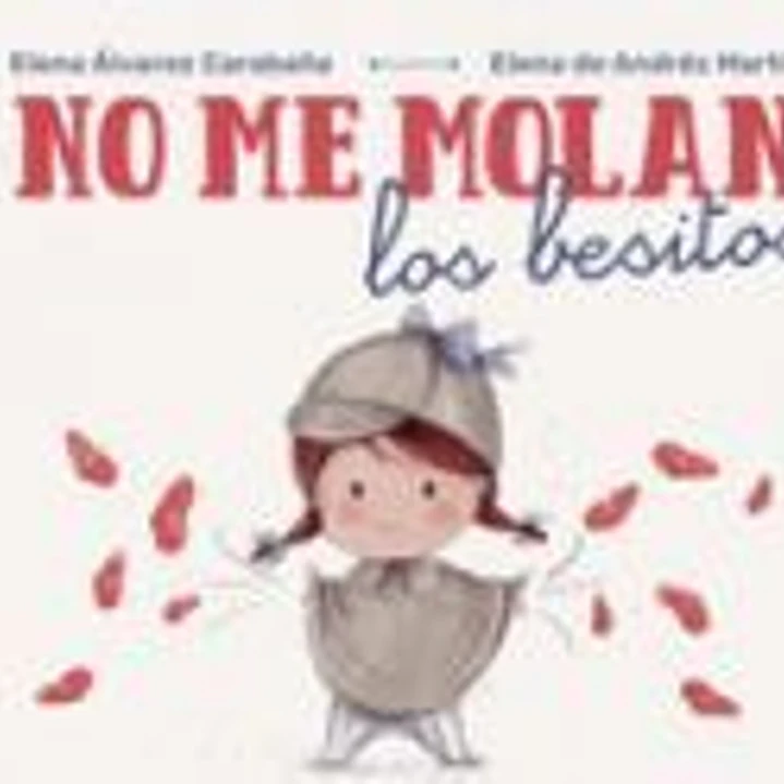No me molan los besitos 1