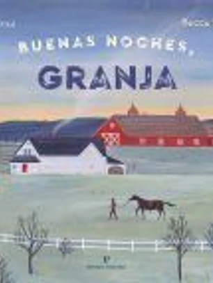 Buenas noches, granja