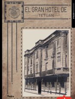 EL GRAN HOTEL DE TETUAN