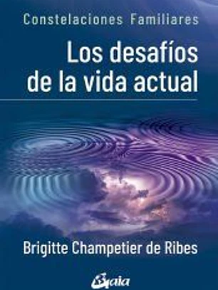 Los desafíos de la vida actual