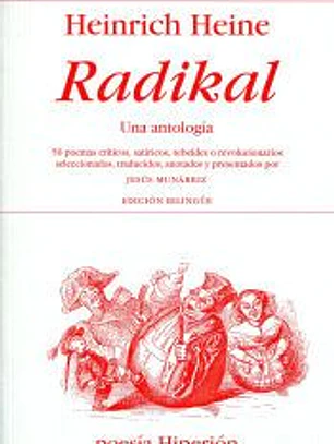 Radikal, una antología : 50 poemas críticos, satíricos rebeldes o revolucionarios