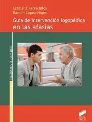GUIA DE INTERVENCION LOGOPEDICA EN LAS AFASIAS