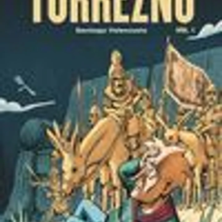 Las aventuras del Capitán Torrezno, volumen 1. Horizontes lejanos y Escala real 1