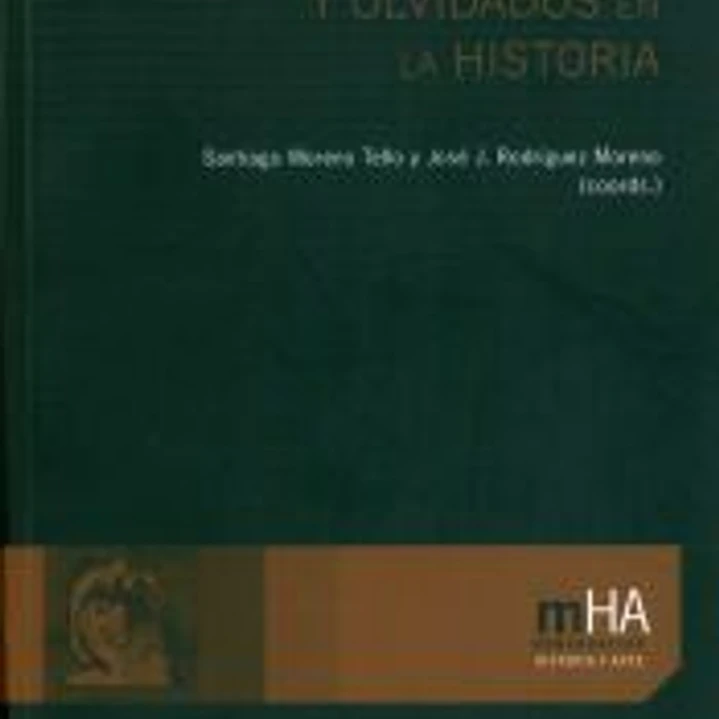 Marginados, disidentes y olvidados en la Historia. 1
