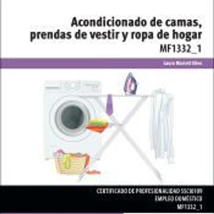 Acondicionado de camas, prendas de vestir y ropa de hogar. Certificados de profesionalidad. Empleo doméstico 1