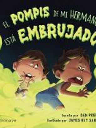 EL POMPIS DE MI HERMANO ESTA EMBRUJADO