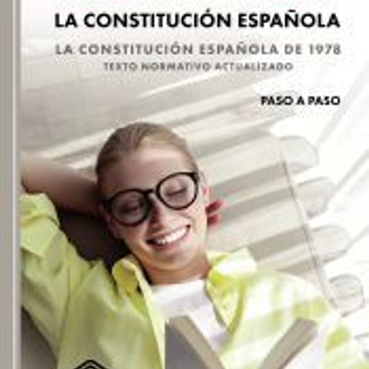 Método Práctico de Estudio Fácil. La Constitución española de 1978, texto normativo actualizado 1