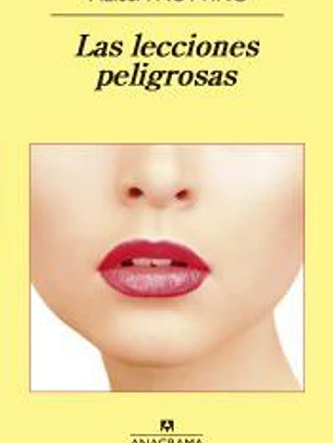 Las lecciones peligrosas