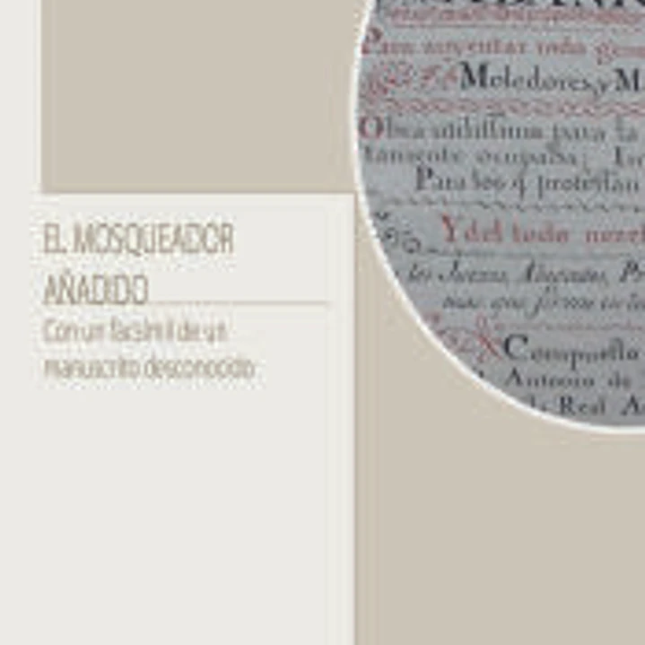 El mosqueador añadido: Con un fácsimil de un manuscrito desconocido 1