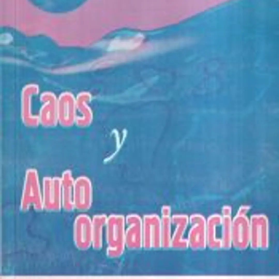 Caos y autoorganización 1
