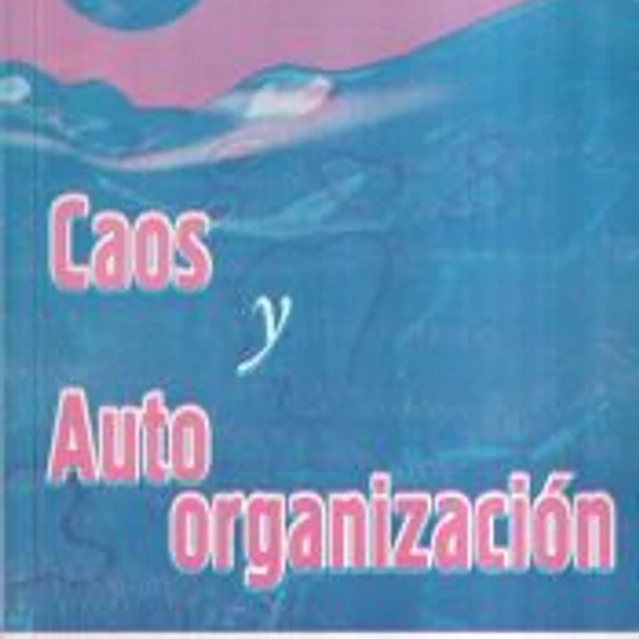 Caos y autoorganización 1