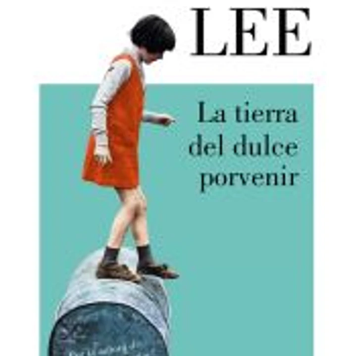 La tierra del dulce porvenir 1
